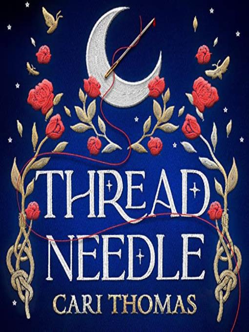 Title details for Threadneedle by Cari Thomas - Available